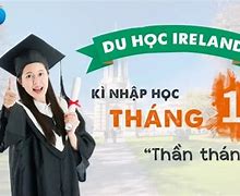 Du Học Thạc Sĩ Ở Ireland 2024 Tại Mỹ Là Bao Nhiêu