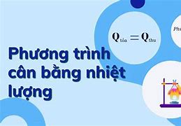 Khi Có Sự Cân Bằng Nhiệt