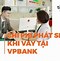 Vay Tín Chấp Vpbank Không Trả Được